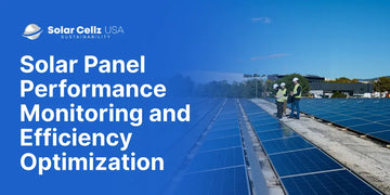 Solar Panel Performance Monitoring and Efficiency Optimization.