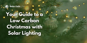 Your Guide to a Low Carbon Christmas with Solar Lighting.