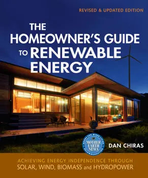 Homeowner's Guide to Renewable Energy by Daniel D. Chiras - Perfect Paperback Cover